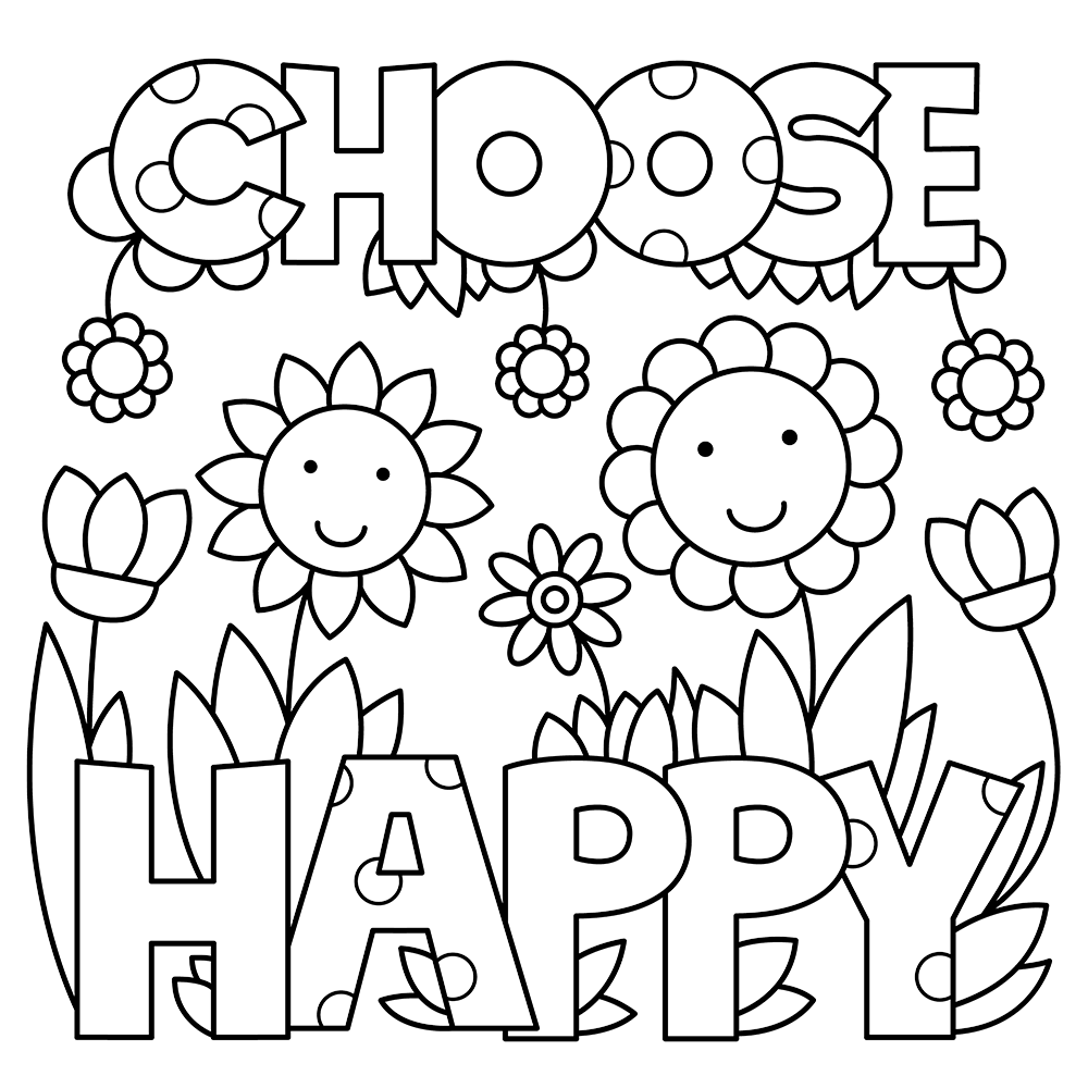 Choose Happy Coloring Page Quote Coloring Pages Coloring Pages Printable Coloring Pages