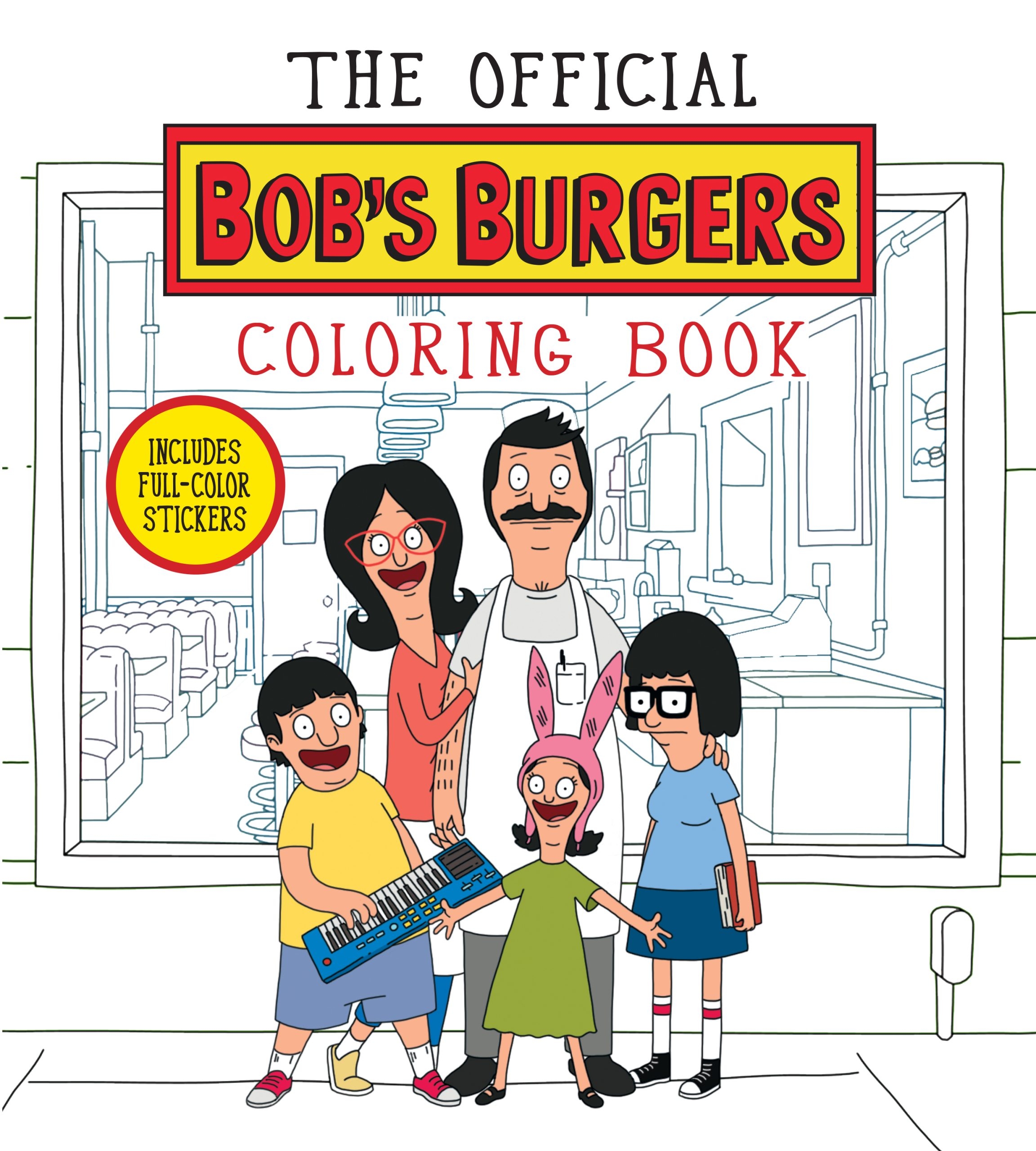 The Official Bob S Burgers Coloring Book By Loren Bouchard Bob 21st Century Fox Bob S