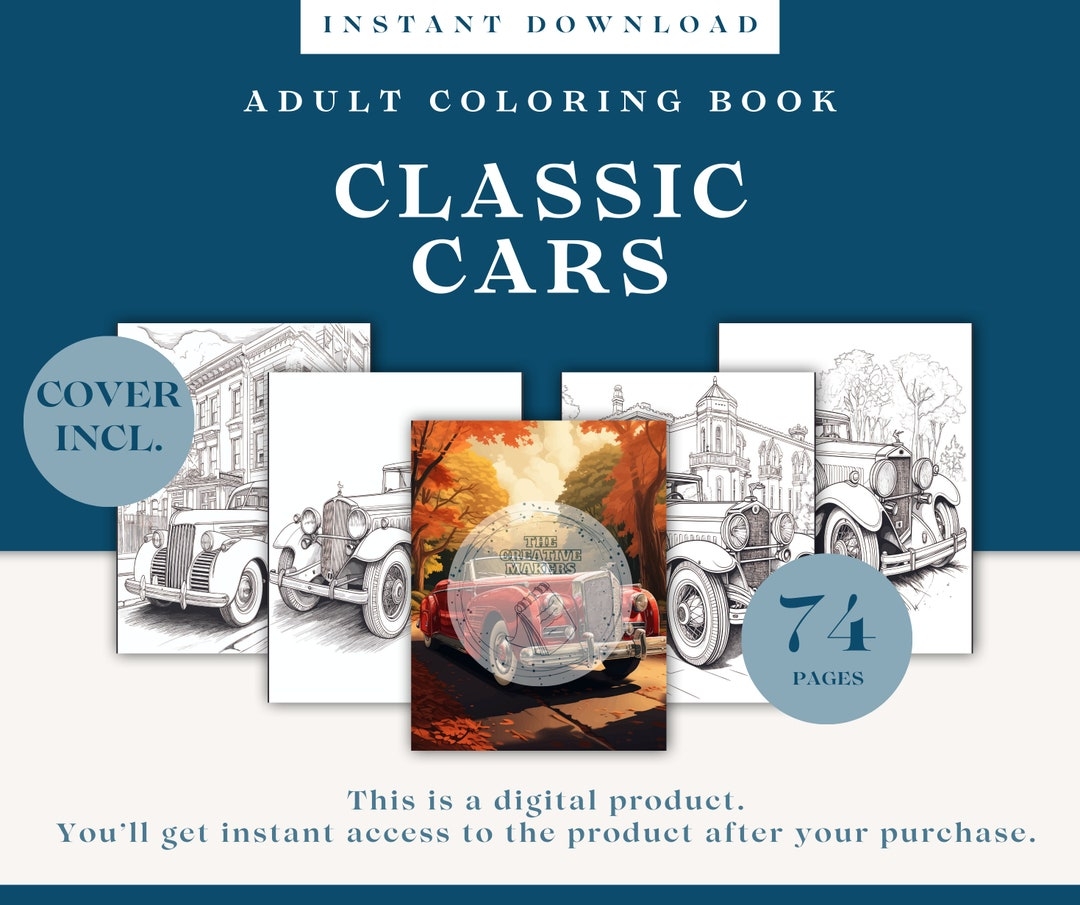 Classic Cars Adult Coloring Book 74 Coloring Pages Instant Download Colorful Cover Included All