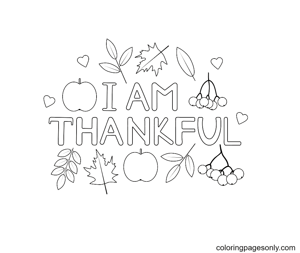Thankful Coloring Pages I Am Thankful For Coloring Pages Coloring Pages For Kids And Adults