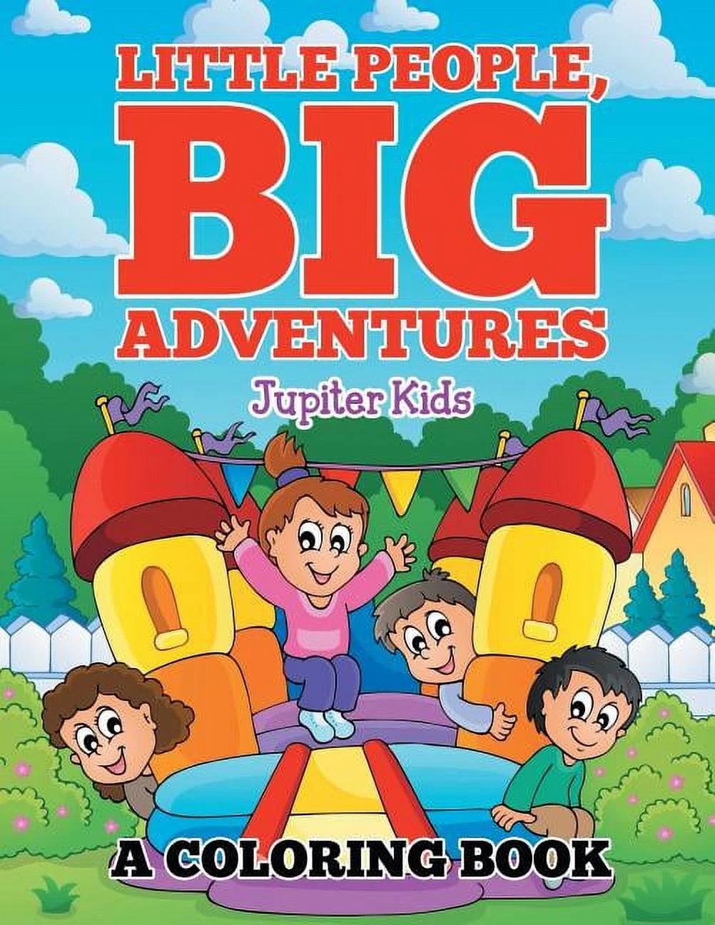 Little People Big Adventures A Coloring Book Paperback Walmart